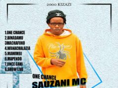 EP | Sauzani mc – One chance ( track 8 ) | Download full EP