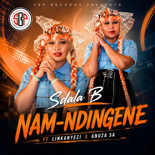 AUDIO | Sdala B ft Iinkanyezi & Anuza SA Nam Ndingene | MP3 Download Amapiano