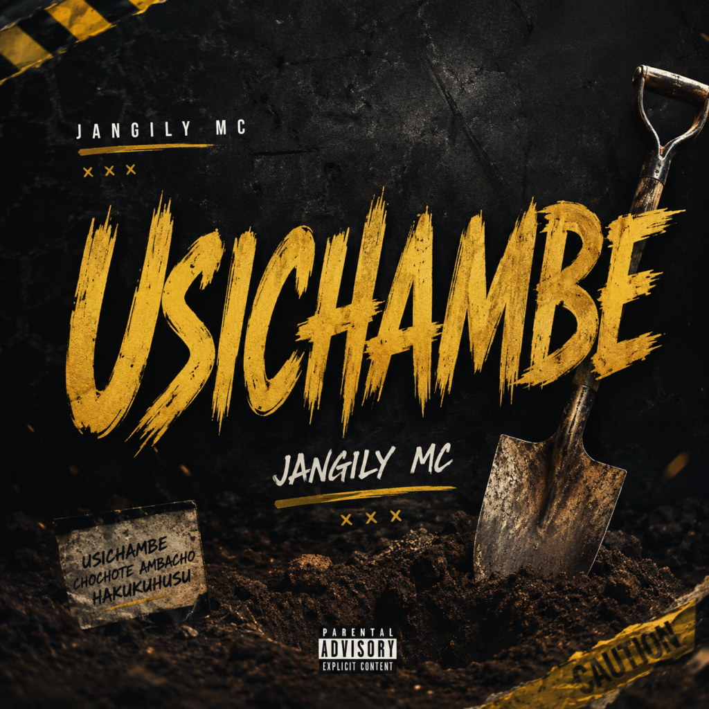 AUDIO | Jangily mc – USICHAMBE | Download (official audio) mp3