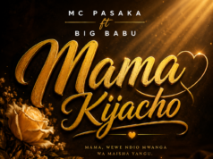 AUDIO | Mc pasaka ft Big Babu – Mama kijacho | Download (official audio) mp3